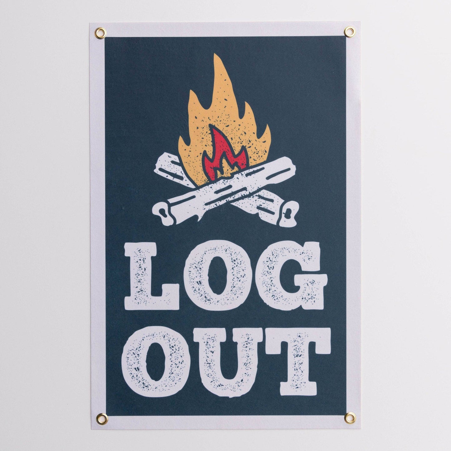 Log Out Felt Banner