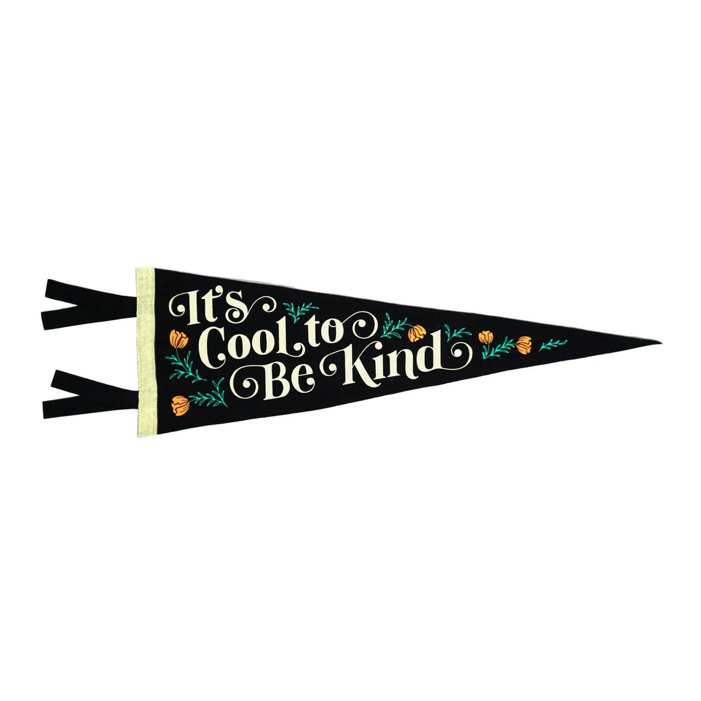 It's Cool To Be Kind Pennant